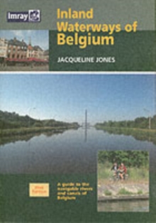 Inland Waterways of Belgium, Hardback Book Inland Waterways of Belgium, Hardback Book