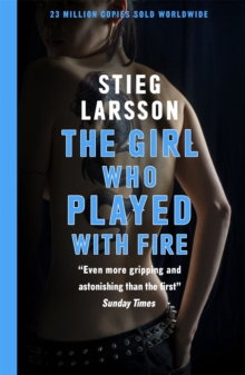 The Girl Who Played With Fire, Paperback / softback Book The Girl Who Played With Fire, Paperback / softback Book