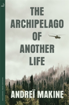 The Archipelago of Another Life, Paperback / softback Book The Archipelago of Another Life, Paperback / softback Book