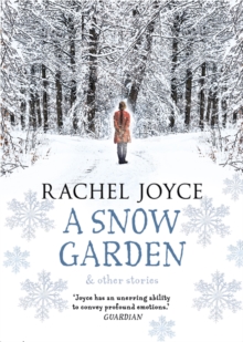 A Snow Garden and Other Stories, Hardback Book A Snow Garden and Other Stories, Hardback Book
