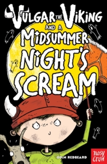Vulgar the Viking and a Midsummer Nights Scream, Paperback Book Vulgar the Viking and a Midsummer Nights Scream, Paperback Book