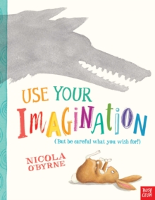 Use Your Imagination, Paperback / softback Book Use Your Imagination, Paperback / softback Book