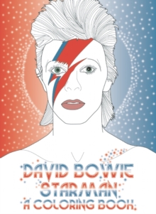 David Bowie: Starman, Paperback / softback Book David Bowie: Starman, Paperback / softback Book