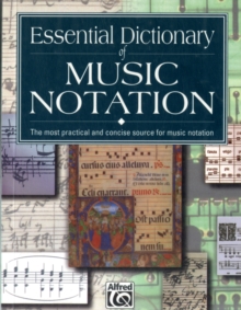 Essential Dictionary of Music Notation, Paperback Book Essential Dictionary of Music Notation, Paperback Book