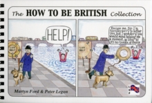 The How to be British Collection, Spiral bound Book The How to be British Collection, Spiral bound Book