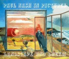 Paul Nash in Pictures : Landscape and Dream, Hardback Book Paul Nash in Pictures : Landscape and Dream, Hardback Book