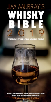 Jim Murray's Whisky Bible 2019, Paperback / softback Book Jim Murray's Whisky Bible 2019, Paperback / softback Book