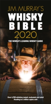 Jim Murray's Whisky Bible 2020 : Rest of World, Paperback / softback Book Jim Murray's Whisky Bible 2020 : Rest of World, Paperback / softback Book