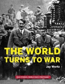 The World Turns to War, Hardback Book The World Turns to War, Hardback Book