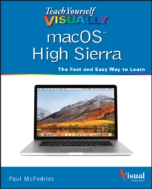 Teach Yourself VISUALLY macOS High Sierra, Paperback Book Teach Yourself VISUALLY macOS High Sierra, Paperback Book