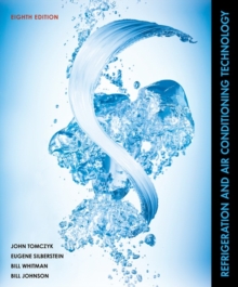 Refrigeration and Air Conditioning Technology, Hardback Book Refrigeration and Air Conditioning Technology, Hardback Book