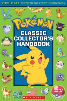 Pokemon: Classic Collector's Handbook, Paperback / softback Book Pokemon: Classic Collector's Handbook, Paperback / softback Book