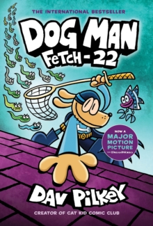 Dog Man: Fetch-22, Hardback Book Dog Man: Fetch-22, Hardback Book