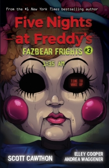 FAZBEAR FRIGHTS #3: 1:35AM, Paperback / softback Book FAZBEAR FRIGHTS #3: 1:35AM, Paperback / softback Book