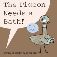 The Pigeon Needs a Bath, Paperback Book The Pigeon Needs a Bath, Paperback Book