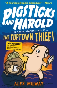Pigsticks and Harold: the Tuptown Thief!, Paperback Book Pigsticks and Harold: the Tuptown Thief!, Paperback Book