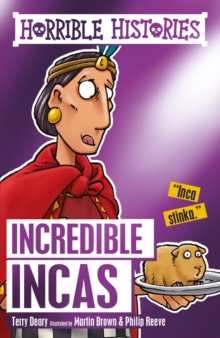 Incredible Incas, Paperback / softback Book Incredible Incas, Paperback / softback Book