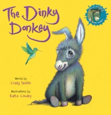 The Dinky Donkey (PB), Paperback / softback Book The Dinky Donkey (PB), Paperback / softback Book