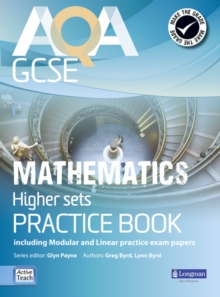 AQA GCSE Mathematics for Higher sets Practice Book : including Modular and Linear Practice Exam Papers, Paperback / softback Book AQA GCSE Mathematics for Higher sets Practice Book : including Modular and Linear Practice Exam Papers, Paperback / softback Book