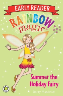 Rainbow Magic Early Reader: Summer the Holiday Fairy, Paperback / softback Book Rainbow Magic Early Reader: Summer the Holiday Fairy, Paperback / softback Book