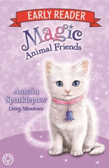 Magic Animal Friends Early Reader: Amelia Sparklepaw : Book 6, Paperback Book Magic Animal Friends Early Reader: Amelia Sparklepaw : Book 6, Paperback Book