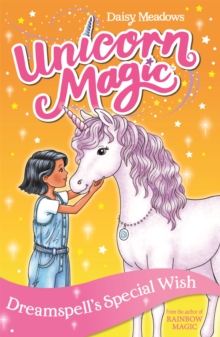 Unicorn Magic: Dreamspell's Special Wish : Series 2 Book 2, Paperback / softback Book Unicorn Magic: Dreamspell's Special Wish : Series 2 Book 2, Paperback / softback Book