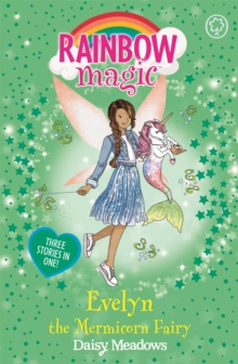 Rainbow Magic: Evelyn the Mermicorn Fairy, Paperback / softback Book Rainbow Magic: Evelyn the Mermicorn Fairy, Paperback / softback Book
