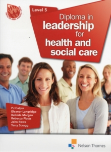 Diploma in Leadership for Health and Social Care Level 5, Paperback Book Diploma in Leadership for Health and Social Care Level 5, Paperback Book