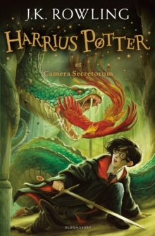 Harry Potter and the Chamber of Secrets Latin : Harrius Potter et Camera Secretorum, Hardback Book Harry Potter and the Chamber of Secrets Latin : Harrius Potter et Camera Secretorum, Hardback Book
