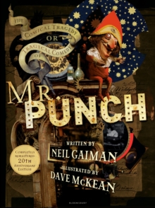 The Comical Tragedy or Tragical Comedy of Mr Punch, Paperback / softback Book The Comical Tragedy or Tragical Comedy of Mr Punch, Paperback / softback Book
