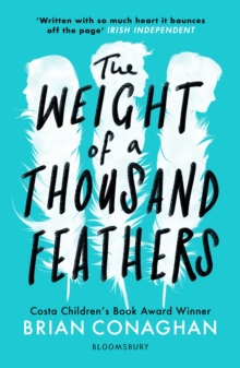 The Weight of a Thousand Feathers, Paperback / softback Book The Weight of a Thousand Feathers, Paperback / softback Book