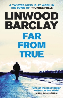 Far From True : (Promise Falls Trilogy Book 2), Paperback / softback Book Far From True : (Promise Falls Trilogy Book 2), Paperback / softback Book
