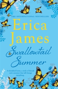 Swallowtail Summer : This summer escape to the country with bestselling author Erica James, Hardback Book Swallowtail Summer : This summer escape to the country with bestselling author Erica James, Hardback Book