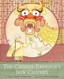 The Chinese Emperor's New Clothes, Hardback Book The Chinese Emperor's New Clothes, Hardback Book