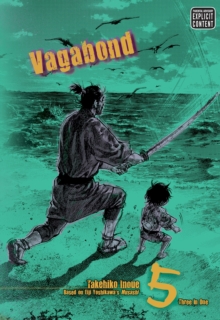 Vagabond, Vol. 5 (VIZBIG Edition) : Glimmering Waves, Paperback / softback Book Vagabond, Vol. 5 (VIZBIG Edition) : Glimmering Waves, Paperback / softback Book