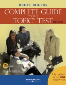The Complete Guide to the TOEIC Test : iBT Edition, Paperback / softback Book The Complete Guide to the TOEIC Test : iBT Edition, Paperback / softback Book