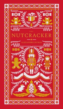 The Nutcracker, Paperback / softback Book The Nutcracker, Paperback / softback Book
