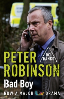 Bad Boy : DCI Banks 19, Paperback / softback Book Bad Boy : DCI Banks 19, Paperback / softback Book