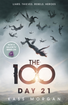 Day 21 : The 100 Book Two, Paperback Book Day 21 : The 100 Book Two, Paperback Book