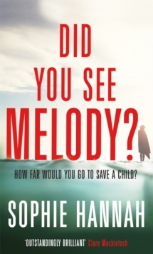 Did You See Melody?, Paperback / softback Book Did You See Melody?, Paperback / softback Book