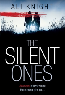 The Silent Ones, Paperback / softback Book The Silent Ones, Paperback / softback Book