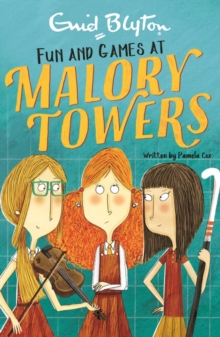 Malory Towers: Fun and Games : Book 10, Paperback / softback Book Malory Towers: Fun and Games : Book 10, Paperback / softback Book