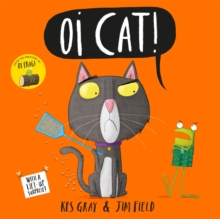 Oi Cat!, Paperback / softback Book Oi Cat!, Paperback / softback Book