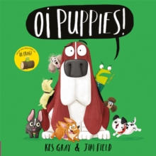 Oi Puppies!, Paperback / softback Book Oi Puppies!, Paperback / softback Book