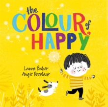 The Colour of Happy, Paperback / softback Book The Colour of Happy, Paperback / softback Book