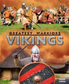 Greatest Warriors: Vikings, Paperback / softback Book Greatest Warriors: Vikings, Paperback / softback Book