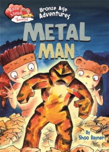 Race Ahead With Reading: Bronze Age Adventures: Metal Man, Paperback Book Race Ahead With Reading: Bronze Age Adventures: Metal Man, Paperback Book