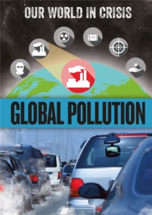 Global Pollution, Hardback Book Global Pollution, Hardback Book