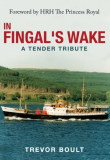 In Fingal's Wake : A Tender Tribute, Paperback / softback Book In Fingal's Wake : A Tender Tribute, Paperback / softback Book