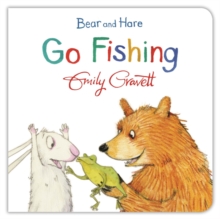 Bear and Hare Go Fishing, Board book Book Bear and Hare Go Fishing, Board book Book